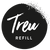 Treu-Refill